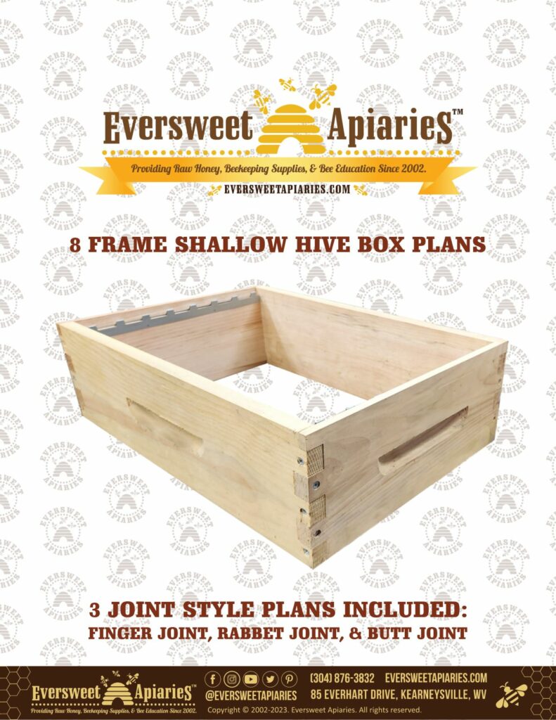 8 Frame Shallow Hive Box Plans – Eversweet Apiaries